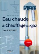 Eau chaude et chauffage au gaz (2ème Edition)